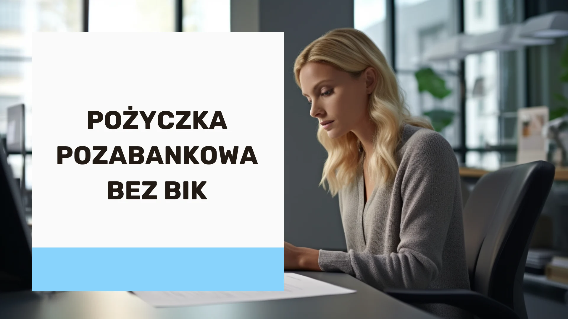 Pożyczka pozabankowa bez BIK