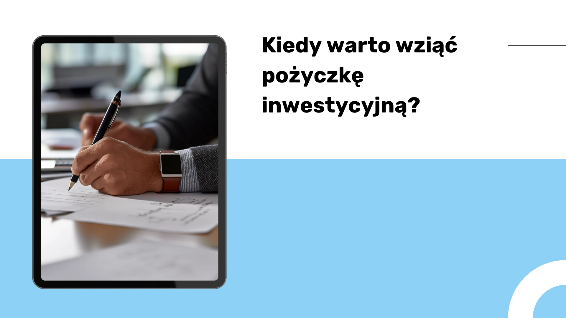 Kiedy warto wziąć pożyczkę inwestycyjną?