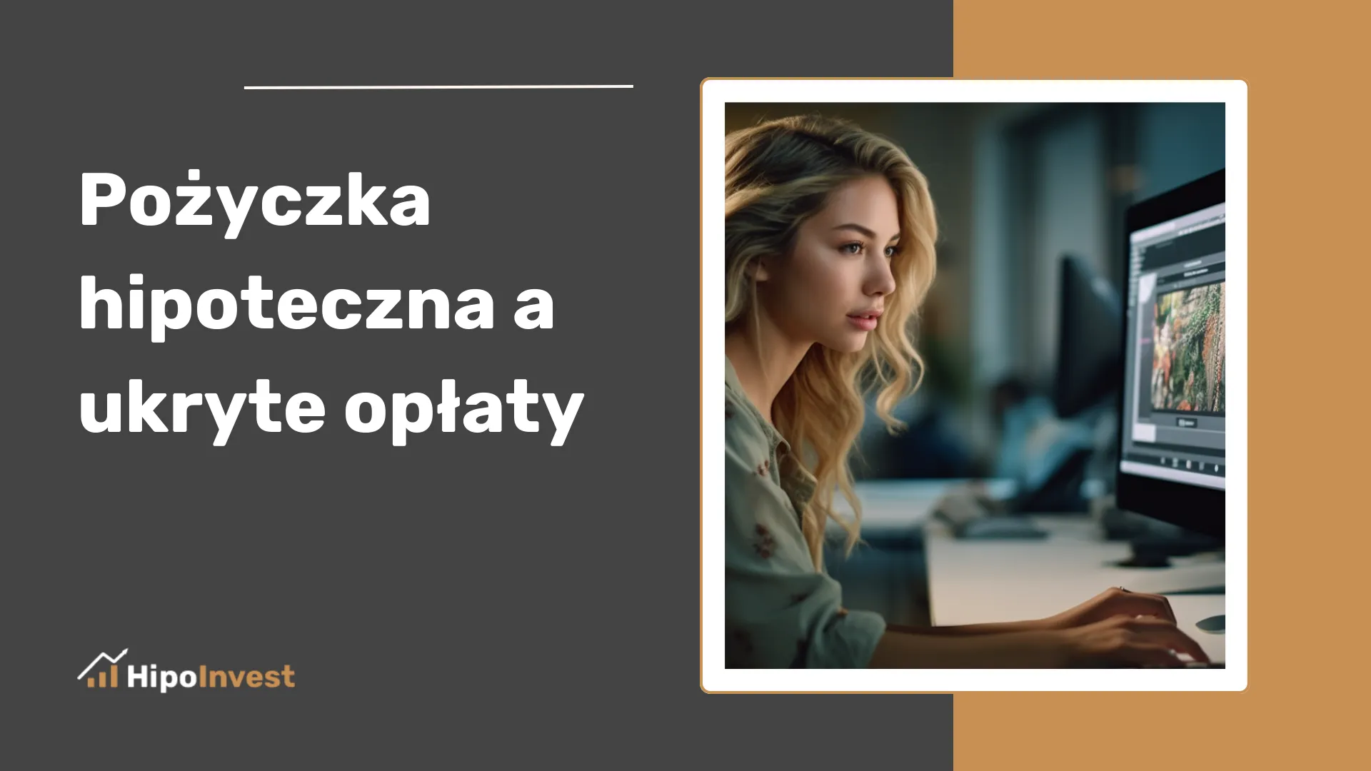 Pożyczka hipoteczna a ukryte opłaty