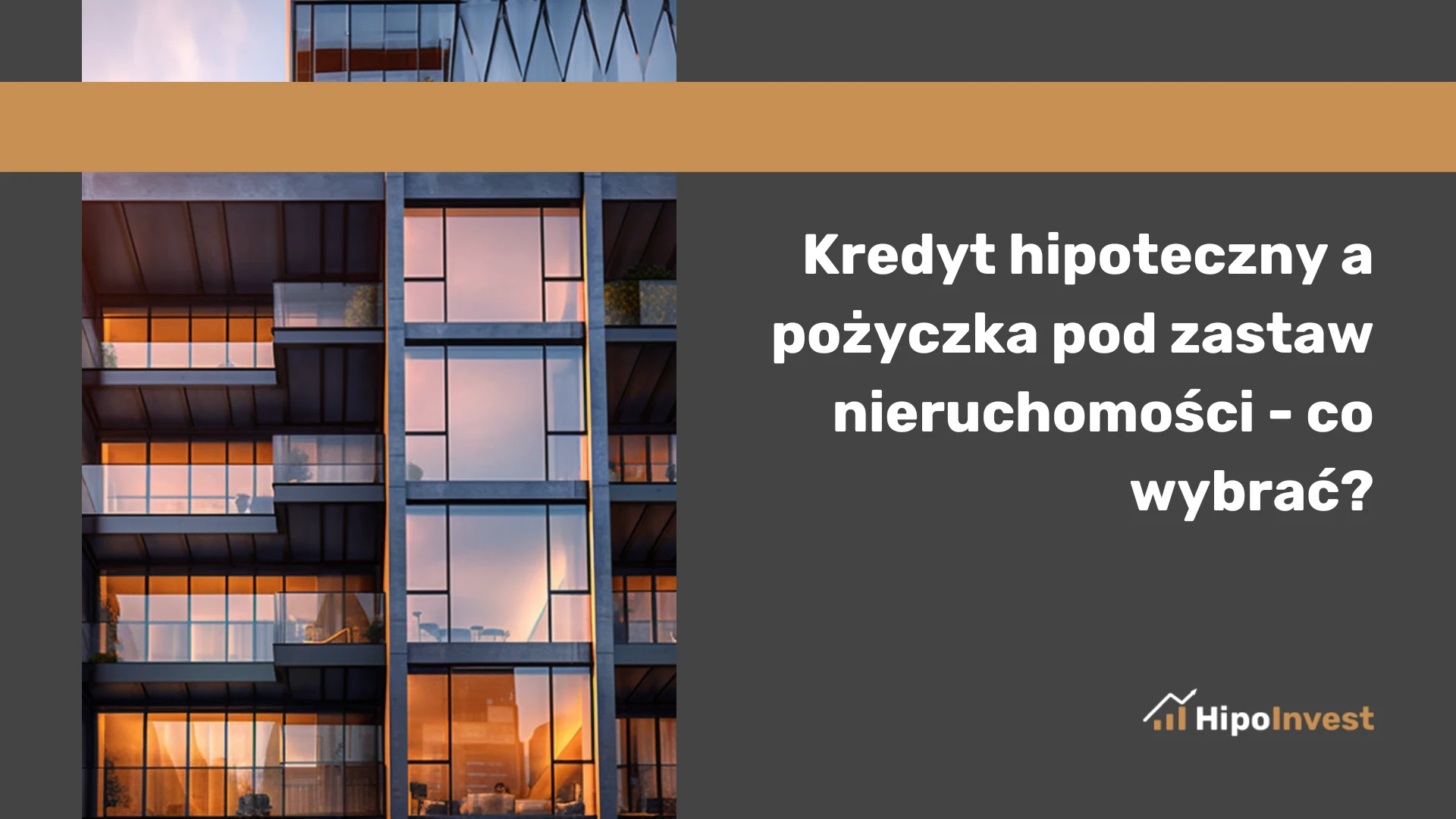 Kredyt hipoteczny a pożyczka pod zastaw nieruchomości - co wybrać?