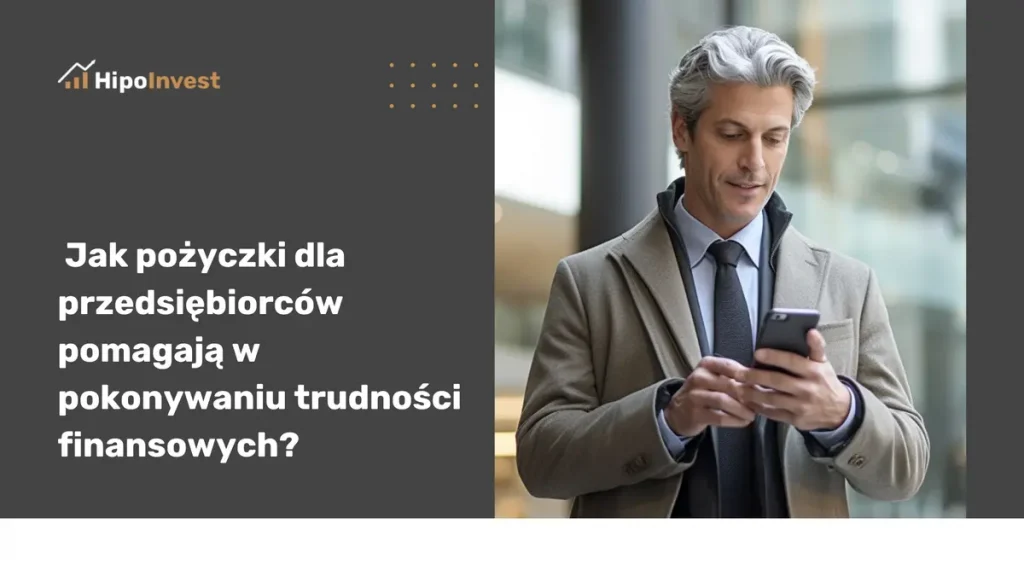 Jak pożyczki dla przedsiębiorców pomagają w pokonywaniu trudności finansowych