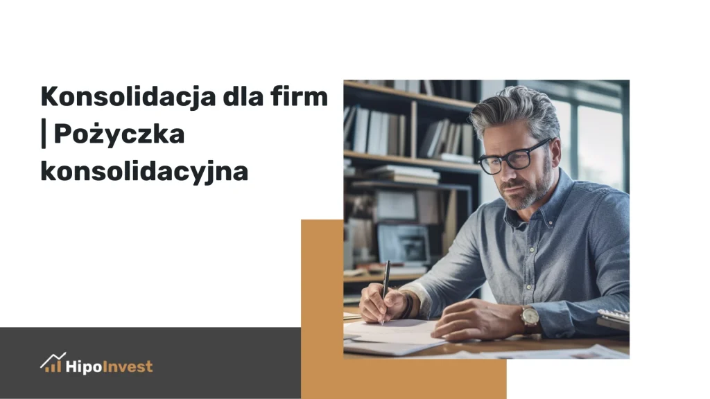 Konsolidacja dla firm