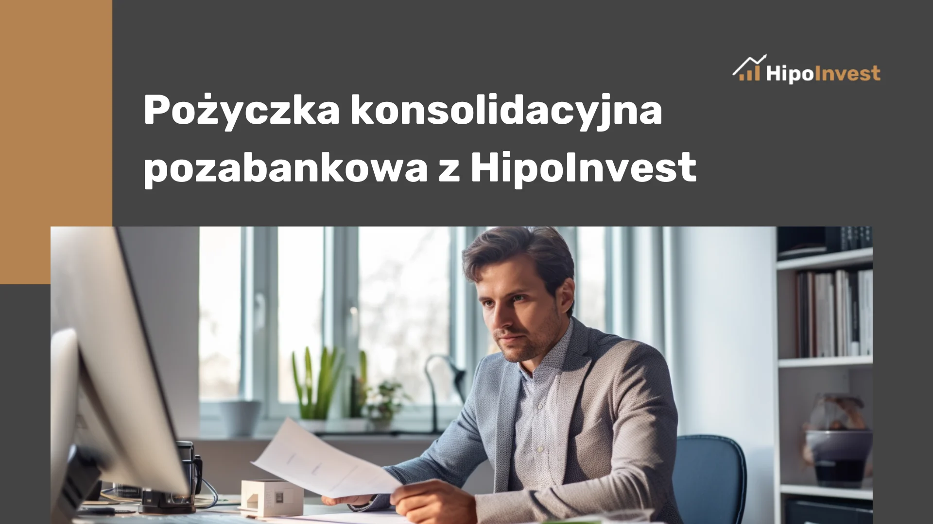 Pożyczka konsolidacyjna od HipoInvest