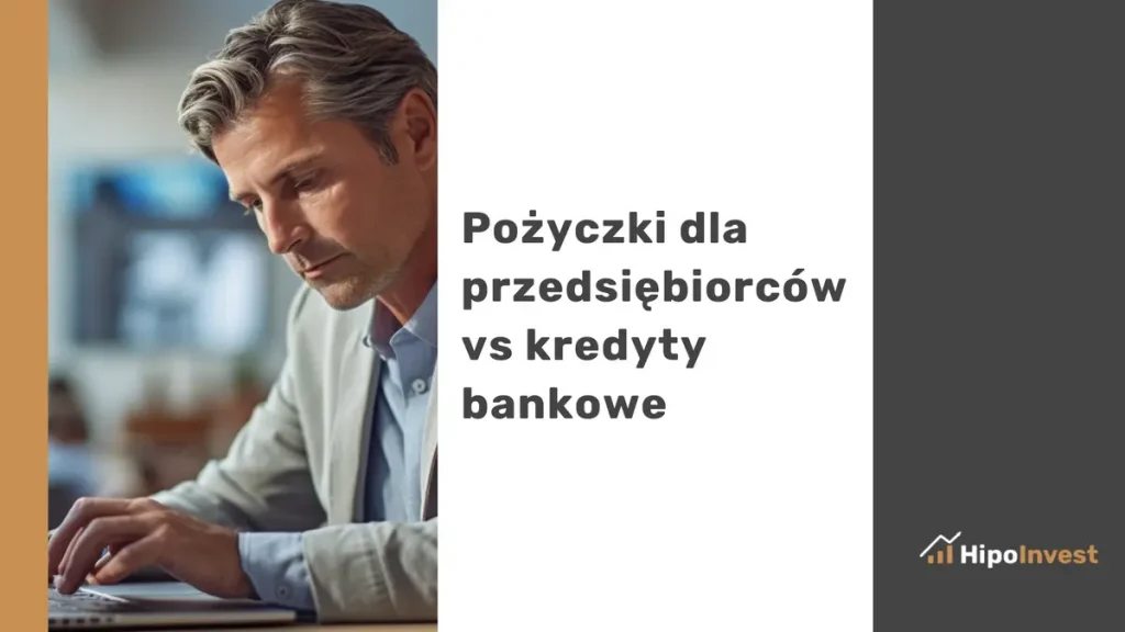 Pożyczki dla przedsiębiorców vs kredyty bankowe