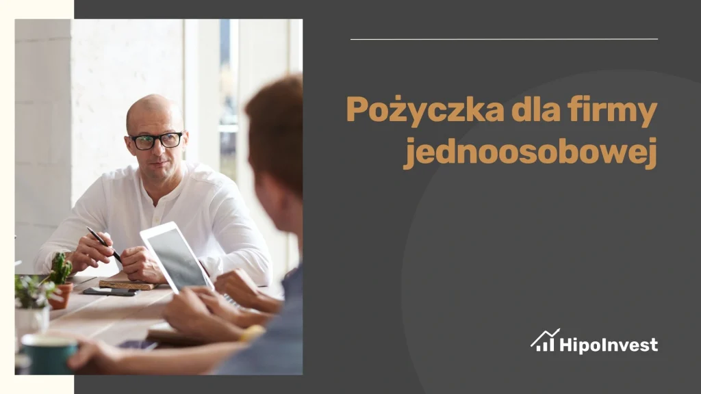 Pożyczka dla firmy jednoosobowej