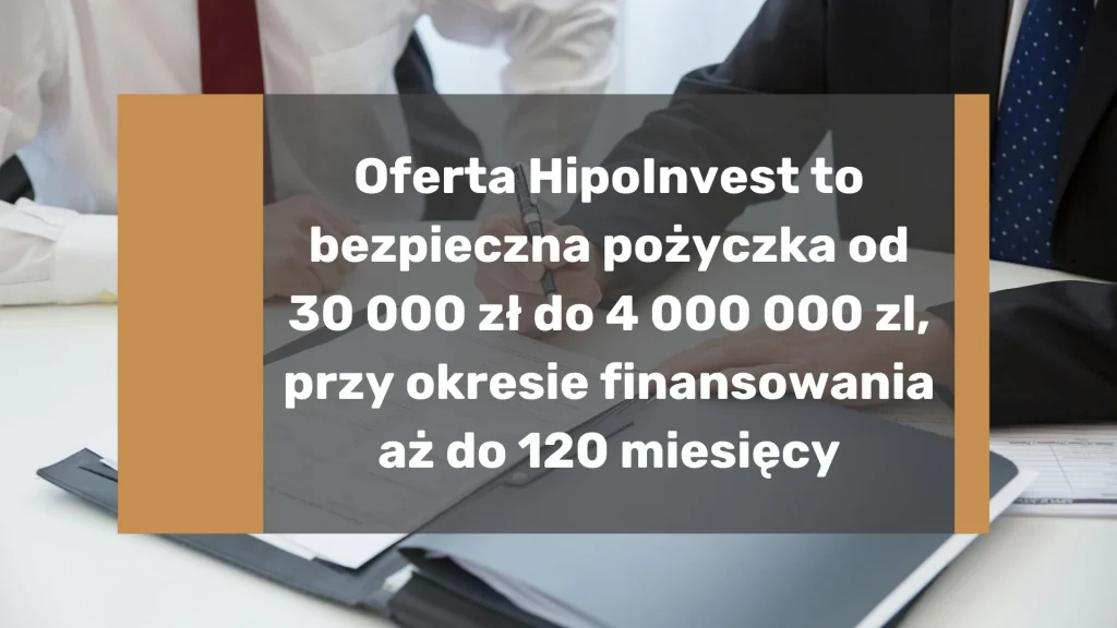 Oferta HipoInvest Pożyczka pozabankowa dla osoby prawnej